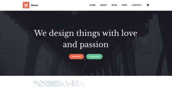 Webpage banner of Neve theme with text "We design things with love and passion" over a blurred train station background.